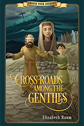 Crossroads Among the Gentiles