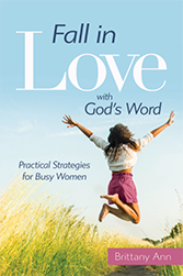 Fall in Love with Gods Word by Brittany Ann