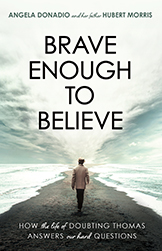 Brave Enough to Believe